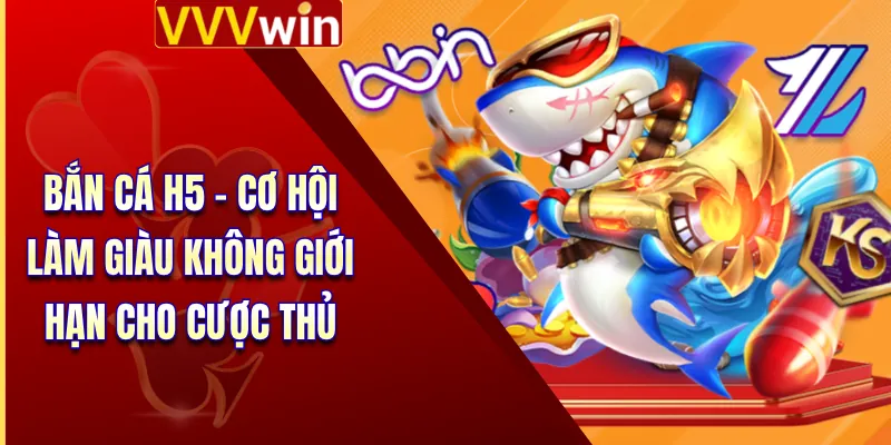Bắn Cá H5