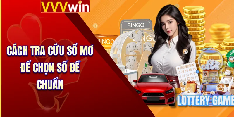 Cách tra cứu sổ mơ để chọn số đề chuẩn