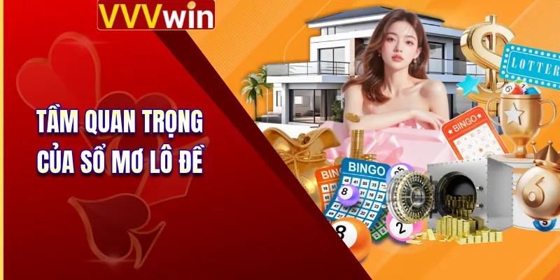 Tầm quan trọng của sổ mơ lô đề